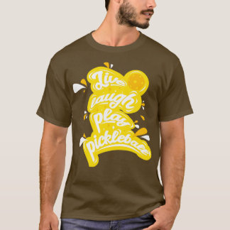 Pickleball Leven Lachen Spelen Pickleball T-shirt