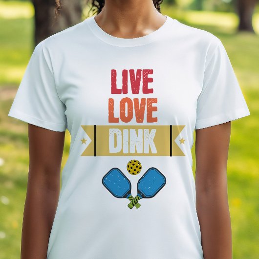 Pickleball liefhebbers Live Love Dink Paddle T-shirt