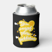 Pickleball - Live Lach Speel Pickleball Blikjeskoeler (Blikje Voorkant)