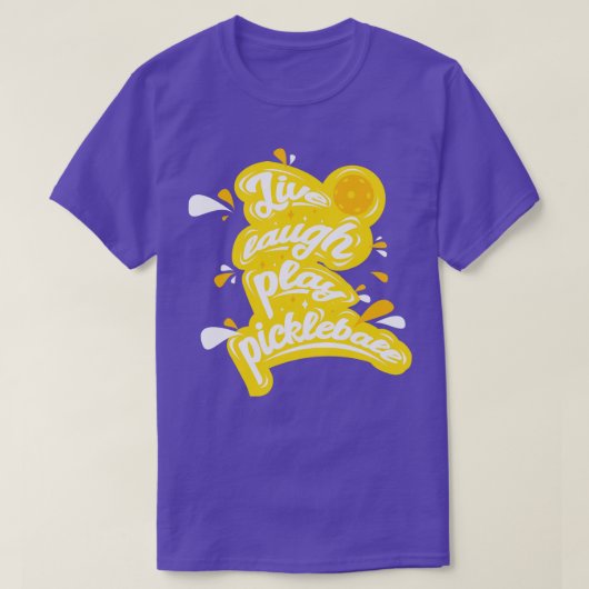 Pickleball Live Lach Speel Pickleball T-shirt (Design voorkant)