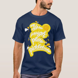 Pickleball Live Lach Speel Pickleball T-shirt