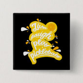 Pickleball - Live Lach Speel Pickleball Vierkante Button 5,1 Cm (Voorkant)