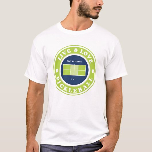 Pickleball: live pickleball t-shirt (Voorkant)