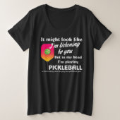 Pickleball Lover in mijn hoofd Ik speel Pickleball Grote Maat T-shirt (Design voorkant)