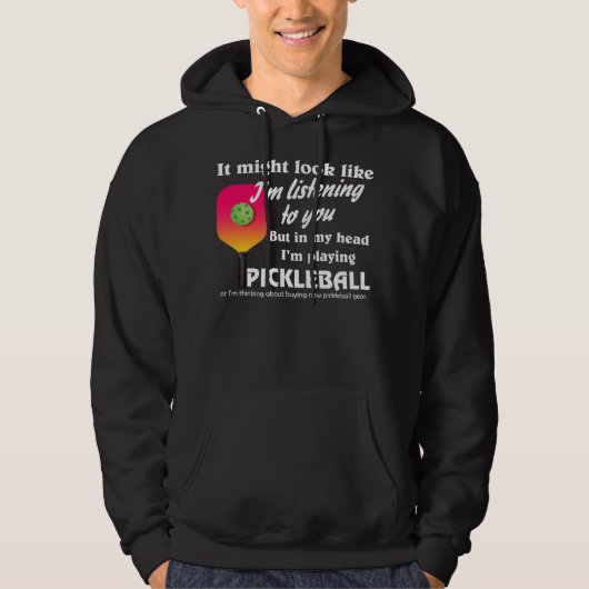 Pickleball Lover in mijn hoofd Ik speel Pickleball Hoodie (Voorkant)