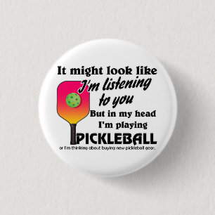 Pickleball Lover in mijn hoofd Ik speel Pickleball Ronde Button 3,2 Cm