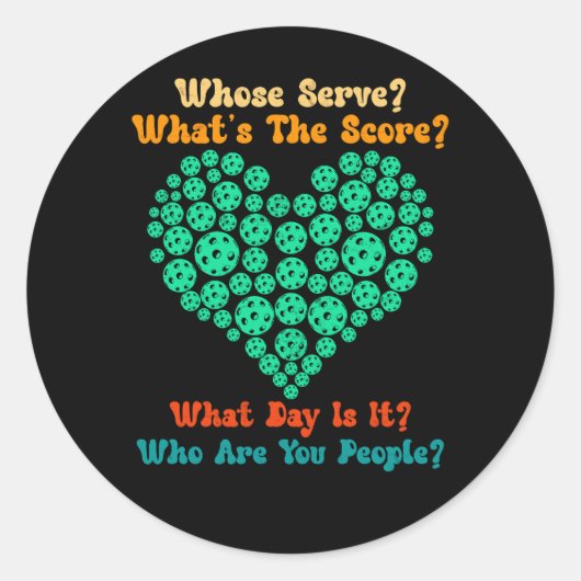 Pickleball Lover Pickleball Player wiens serve Wha Ronde Sticker (Voorkant)