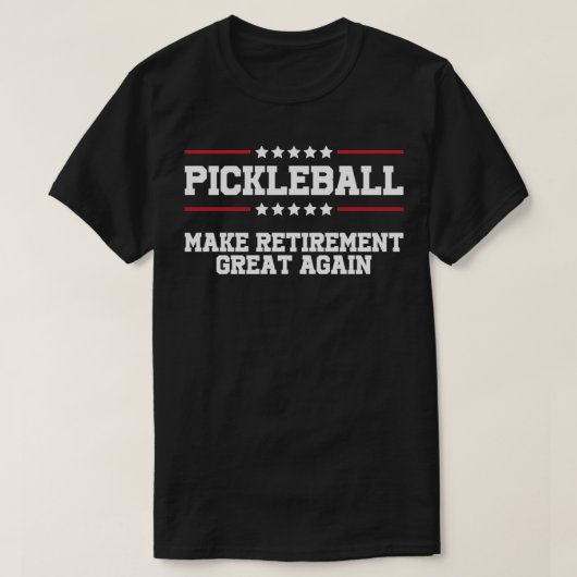 Pickleball maakt de pensionering weer geweldig 15 t-shirt (Design voorkant)