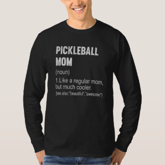 Pickleball Mam Definition Pickleball Mam voor Wome T-shirt