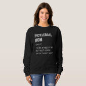 Pickleball Mam Definition Pickleball Mam voor Wome Trui (Voorkant volledig)