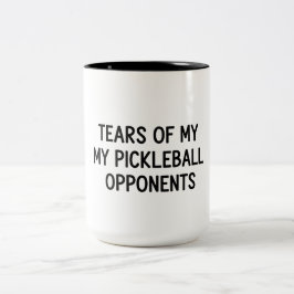Pickleball Mug Funny Tears Of My Opponents Gift Tweekleurige Koffiemok