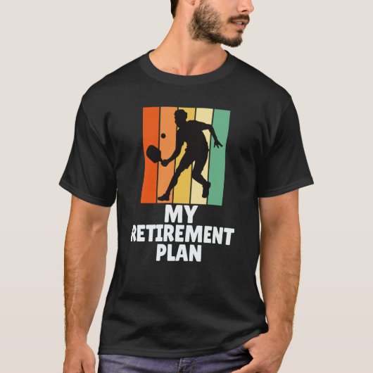 PickleBall My Retirement Plan Dink Legend Cool Gra T-shirt (Voorkant)