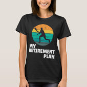 Pickleball My Retirement Plan Dink Legend Paddle T-shirt (Voorkant)
