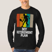 Pickleball My Retirement Plan Master Dinker Paddle T-shirt (Voorkant)