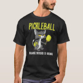 Pickleball omdat Murder verkeerd is, Padel Crazy C T-shirt (Voorkant)