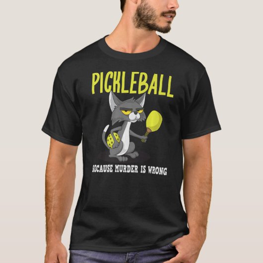 Pickleball omdat Murder verkeerd is, Padel Crazy C T-shirt (Voorkant)