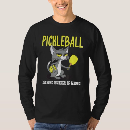 Pickleball omdat Murder verkeerd is, Padel Crazy C T-shirt (Voorkant)