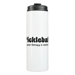 Pickleball omdat therapie duur is - grappig thermosbeker