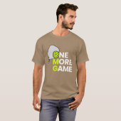 Pickleball One More Game girl gift T-shirt (Voorkant volledig)