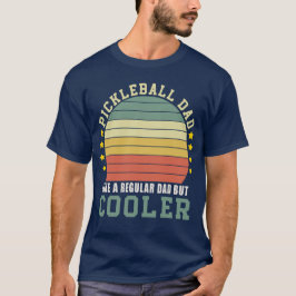 Pickleball papa als een gewone vader maar cooler t-shirt