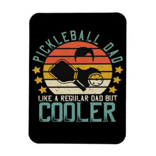 Pickleball-papa zoals een gewone papa maar cooler magneet