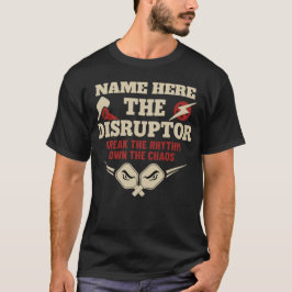 Pickleball Personalized Name THE DISRUPTOR T-shirt