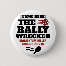 Pickleball Personalized Name The Rally Wrecker  Ronde Button 5,7 Cm