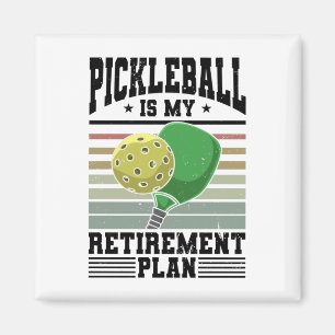 Pickleball - Pickleball Retirement Magneet