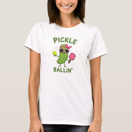 Pickleball Player Gift - "Pickle Ballin'" T-shirt (Voorkant)