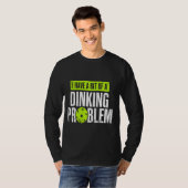 Pickleball Player Lover Probleem in ruste Funny Re T-shirt (Voorkant volledig)