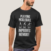 Pickleball Player Playing Pickleball Improves Memo T-shirt (Voorkant)