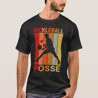Pickleball Posse Pickleball Quote Pickleball 1 T-shirt