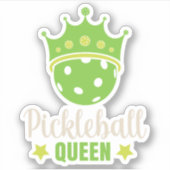 Pickleball Queen Funny Pickle Ball Queen Sticker (Voorkant)