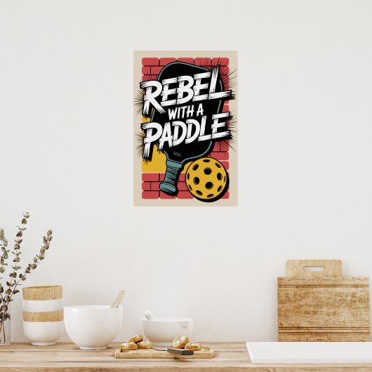 Pickleball Rebel With A Paddle Art Poster (Keuken)