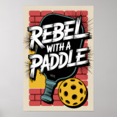 Pickleball Rebel With A Paddle Art Poster (Voorkant)