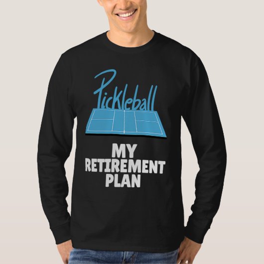 Pickleball Retirement Legends Dink Player Paddles T-shirt (Voorkant)