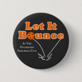 Pickleball Serve Laat het Sinaasappel gepersonalis Ronde Button 5,7 Cm (Voorkant)