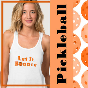 Pickleball Serve Laat het stuiteren Sinaasappel Pi Tanktop