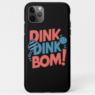 Pickleball slogan Dink Dink Boom Funny Pickleball Case-Mate iPhone Case