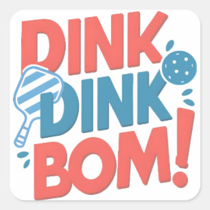 Pickleball slogan Dink Dink Boom Funny Pickleball Vierkante Sticker