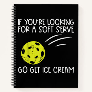 Pickleball Soft Serve Get Ice Cream Pickle Ball Me Notitieboek