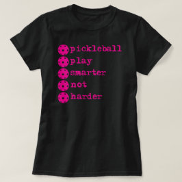 Pickleball speelt slimmer, niet harder, levendig r t-shirt