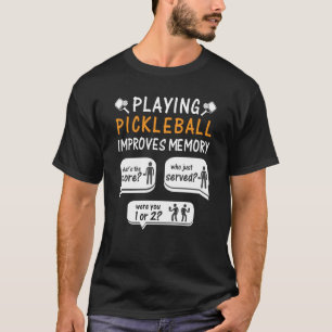 Pickleball speelt verbetert het geheugen van Pickl T-shirt