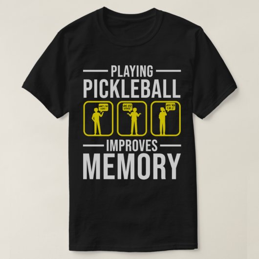 Pickleball spelen verbetert geheugen 8 t-shirt (Design voorkant)