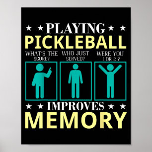 Pickleball spelen verbetert het geheugen, grappige poster