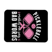 Pickleball speler Pickleball doet me slecht zeggen Magneet (Horizontaal)