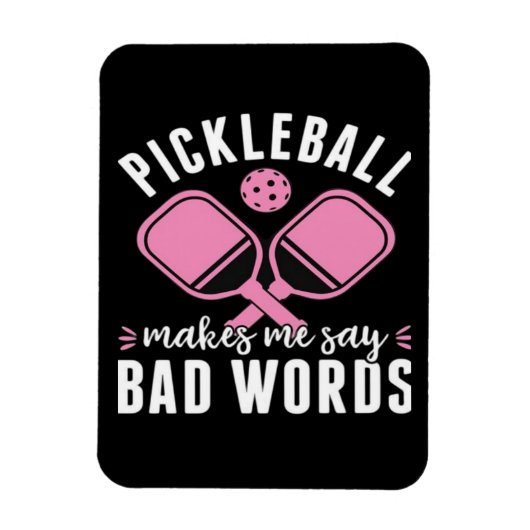 Pickleball speler Pickleball doet me slecht zeggen Magneet (Verticaal)