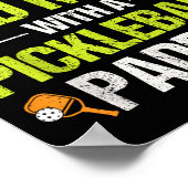Pickleball Speler Quote Grappige Pickleball Lover Poster (Hoek)