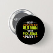 Pickleball Speler Quote Grappige Pickleball Lover Ronde Button 5,7 Cm (Voorkant /achterkant)