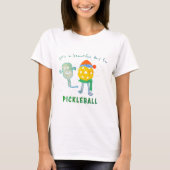Pickleball Sport Funny Cool Trendy Pickleball Day T-shirt (Voorkant)